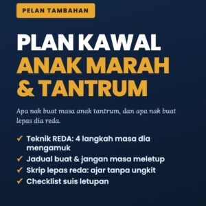 Plan Kawal Anak Marah & Tantrum